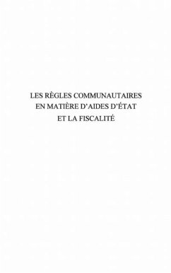 Les regles communautaires en matiere d'aides d'etat et la fi (eBook, PDF)