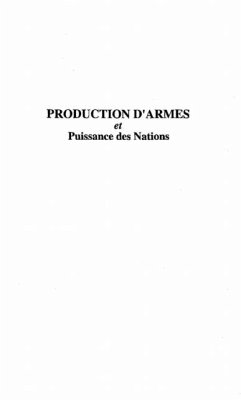 PRODUCTION D'ARMES ET PUISSANCE DES NATIONS (eBook, PDF)