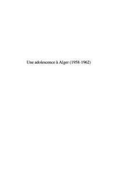 Une adolescence a alger (1958-1962) (eBook, PDF) - Kheffache M. A.