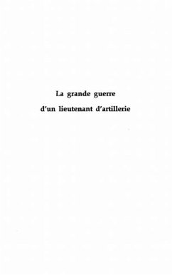 LA GRANDE GUERRE D'UN LIEUTENANT D'ARTILLERIE (eBook, PDF)