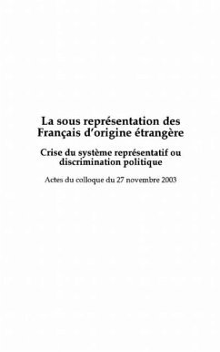 La sous representation des francais d'origine etrangere (eBook, PDF)