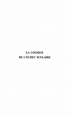 LA LOGIQUE DE L'ECHEC SCOLAIRE (eBook, PDF)