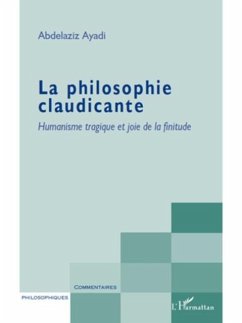 La philosophie claudicante - humanisme tragique et joie de l (eBook, PDF)