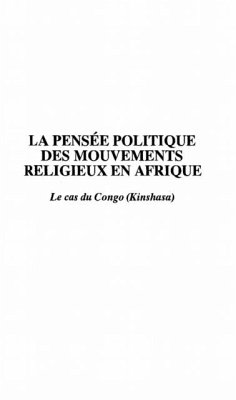 Cover LA PENSEE POLITIQUE DES MOUVEMENTS RELIGIEUX EN AFRIQUE (eBook, PDF)