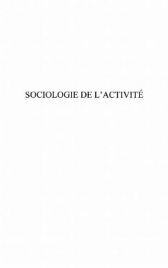 Sociologie de l'activite (eBook, PDF)