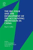 Big Four and the Development of the Accounting Profession in China (eBook, ePUB)