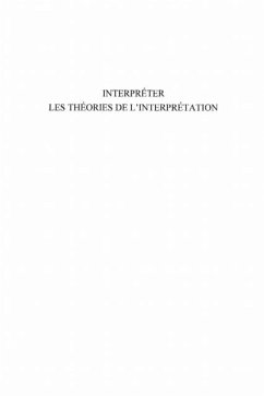 Interpreter les theories de l'interpretation (eBook, PDF)