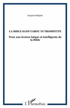Bible sans tabou ni trompette (eBook, PDF)
