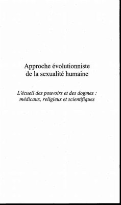 Approche evolutionniste de la sexualite humaine (eBook, PDF) - Maul Armand