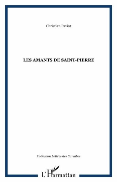 LES AMANTS DE SAINT-PIERRE (eBook, PDF) LES AMANTS DE SAINT-PIERRE (eBook, PDF)