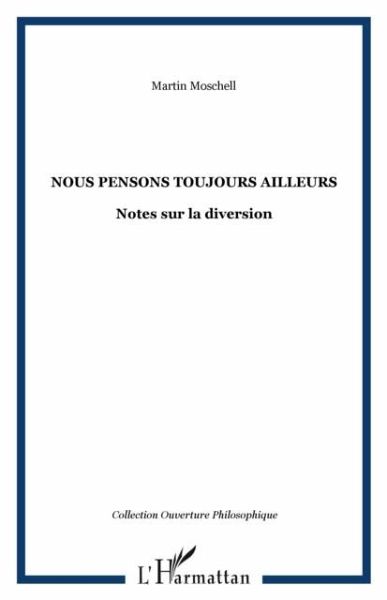 Nous pensons toujours ailleursnotes sur (eBook, PDF)