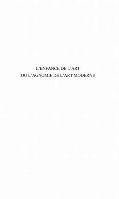 L'ENFANCE DE L'ART ou l'agnomie de l'art moderne (eBook, PDF) - Serge Bismuth