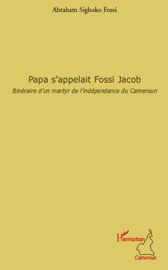 Papa s'appelait fossi jacob - itineraire d'un martyr de l'in (eBook, PDF)