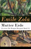 Mutter Erde (La terre: Die Rougon-Macquart Band 15) (eBook, ePUB)