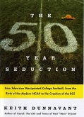 The Fifty-Year Seduction (eBook, ePUB)