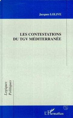 Contestations du tgv mediterranee (eBook, PDF) Contestations du tgv mediterranee (eBook, PDF)