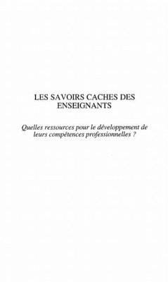 LES SAVOIRS CACHES DES ENSEIGNANTS (eBook, PDF)