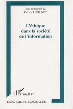 L'ETHIQUE DANS LA SOCIETE DE L'INFORMATION (eBook, PDF) - Patrick Brunet