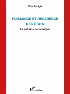 Puissance et decadence des Etats (eBook, PDF) Puissance et decadence des Etats (eBook, PDF)