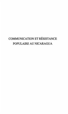 Cover Communication et resistance populaire au Nicaragua (eBook, PDF)