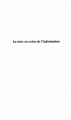 LA MISE EN SCENE DE L'INFORMATION (eBook, PDF)