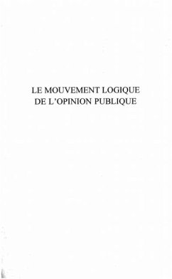 LE MOUVEMENT LOGIQUE DE L'OPINION PUBLIQUE (eBook, PDF)