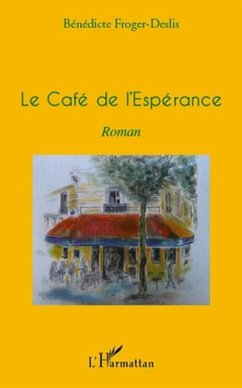 Le cafe de l'esperance roman (eBook, PDF)