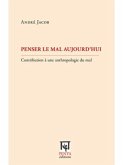 Penser le mal aujourd'hui (eBook, PDF)