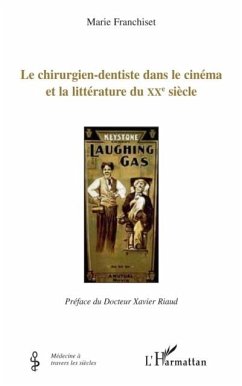 Le chirurgien-dentiste dans le cinema et la litterature du x (eBook, PDF)