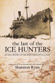 Last of the Ice Hunters (eBook, ePUB)