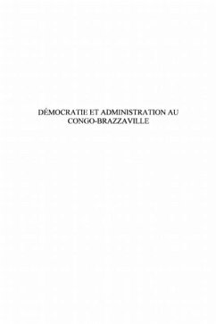 Cover Democratie et administration au congo-brazzaville (eBook, PDF)