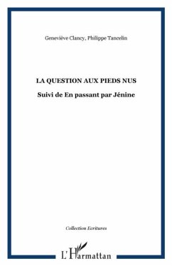 Question aux pieds nus suivi de en passa (eBook, PDF) - Collectif