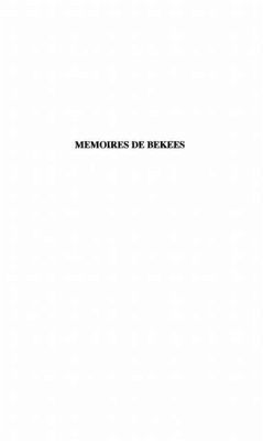 MEMOIRES DE BEKEES (eBook, PDF) - Collectif