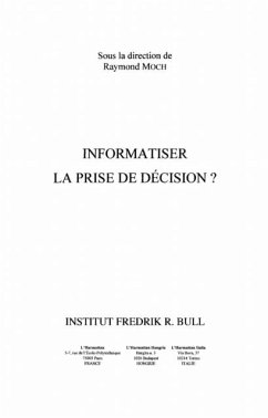 Informatiser la prise de decision ? (eBook, PDF)