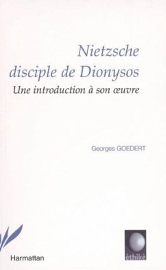 Nietzsche disciple de dionysos (eBook, PDF) - Goedert Georges