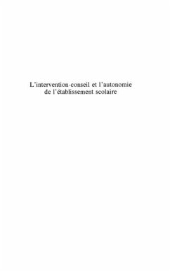 L'intervention-Conseil et l'autonomie de l'etablissement Scolaire (eBook, PDF) L'intervention-Conseil et l'autonomie de l'etablissement Scolaire (eBook, PDF)