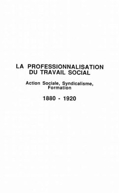 LA PROFESSIONNALISATION DU TRAVAIL SOCIAL (eBook, PDF)