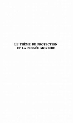 Le Theme de Protection et la Pensee Morbide (eBook, PDF)