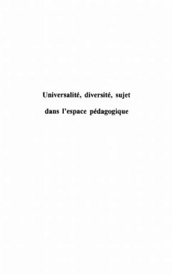 UNIVERSALITE DIVERSITE SUJET DANS L'ESPACE PEDAGOGIQUE (eBook, PDF)