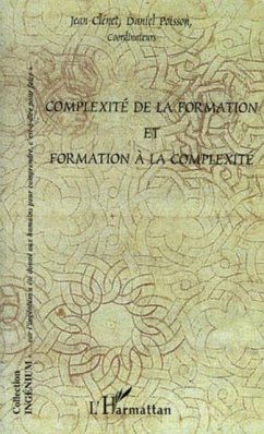 Complexite de la formation et formation a la complexite (eBook, PDF) - Clenet