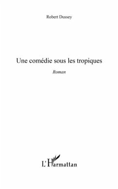 Une comedie sous les tropiques (eBook, PDF)