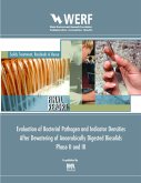 Evaluation of Bacterial Pathogen and Indicator Densities After Dewatering of Anaerobical Digested Biosolids Phase II and III (eBook, PDF)