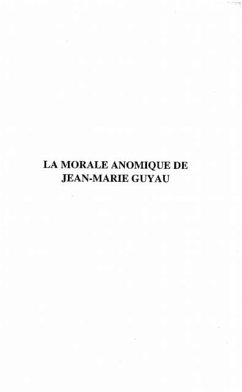 LA MORALE ANOMIQUE DE JEAN-MARIE GUYAU (eBook, PDF)