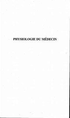 PHYSIOLOGIE DU MEDECIN (eBook, PDF) PHYSIOLOGIE DU MEDECIN (eBook, PDF)