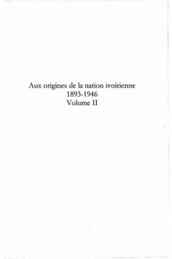 Aux origines de la nation ivoirienne 1893-1946 (eBook, PDF)