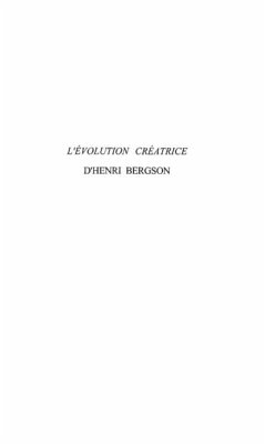 L'EVOLUTION CREATRICE D'HENRI BERGSON (eBook, PDF) Cover L'EVOLUTION CREATRICE D'HENRI BERGSON (eBook, PDF)