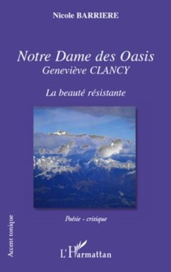 Notre dame des oasis - genevieve clancy (eBook, PDF) - Nicole Barriere