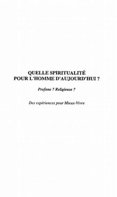 QUELLE SPIRITUALITE POUR L'HOMME D'AUJOURD'HUI ? (eBook, PDF)