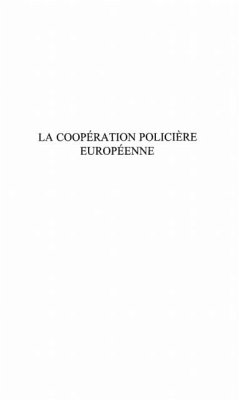 LA COOPERATION POLICIERE EUROPEENNE (eBook, PDF) - Sabatier Magali