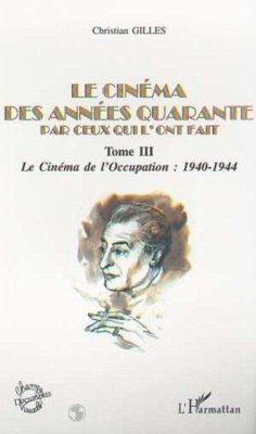 LE CINEMA DES ANNEES QUARANTE PAR CEUX QUI L'ONT FAIT (eBook, PDF)